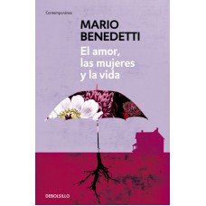 EL AMOR, LAS MUJERES Y LA VIDA